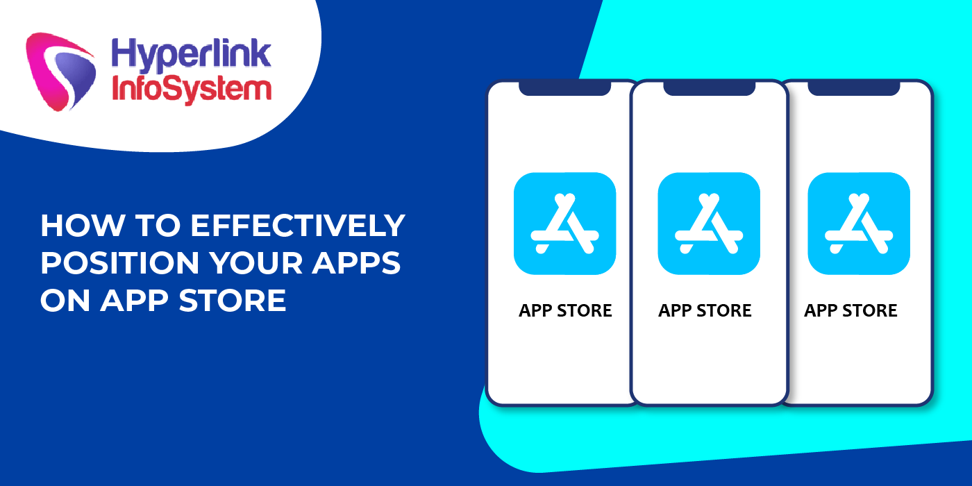 how to effectively position your apps on app store