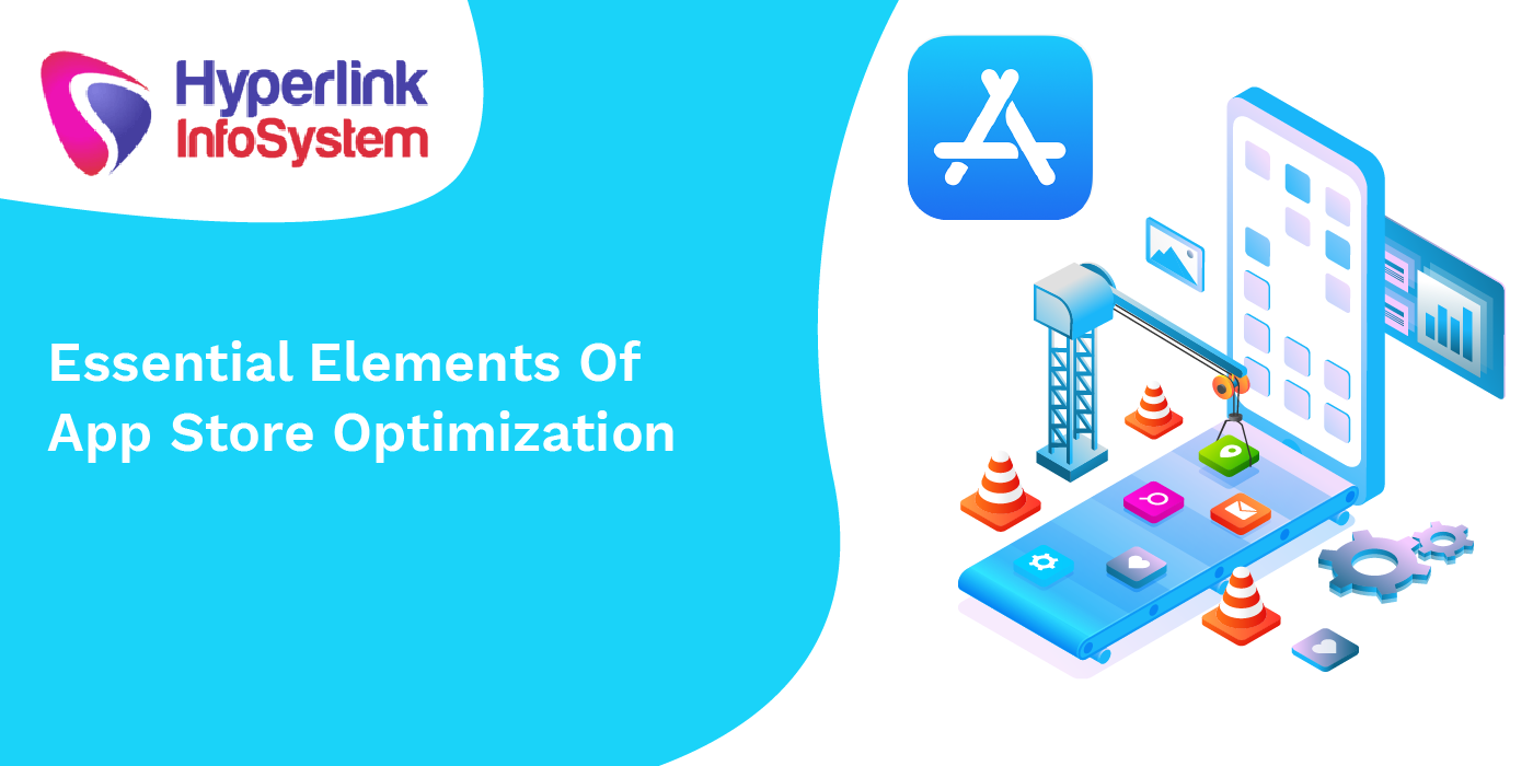 essential elements of app store optimization