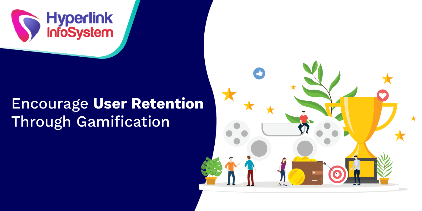 encourage user retention through gamification