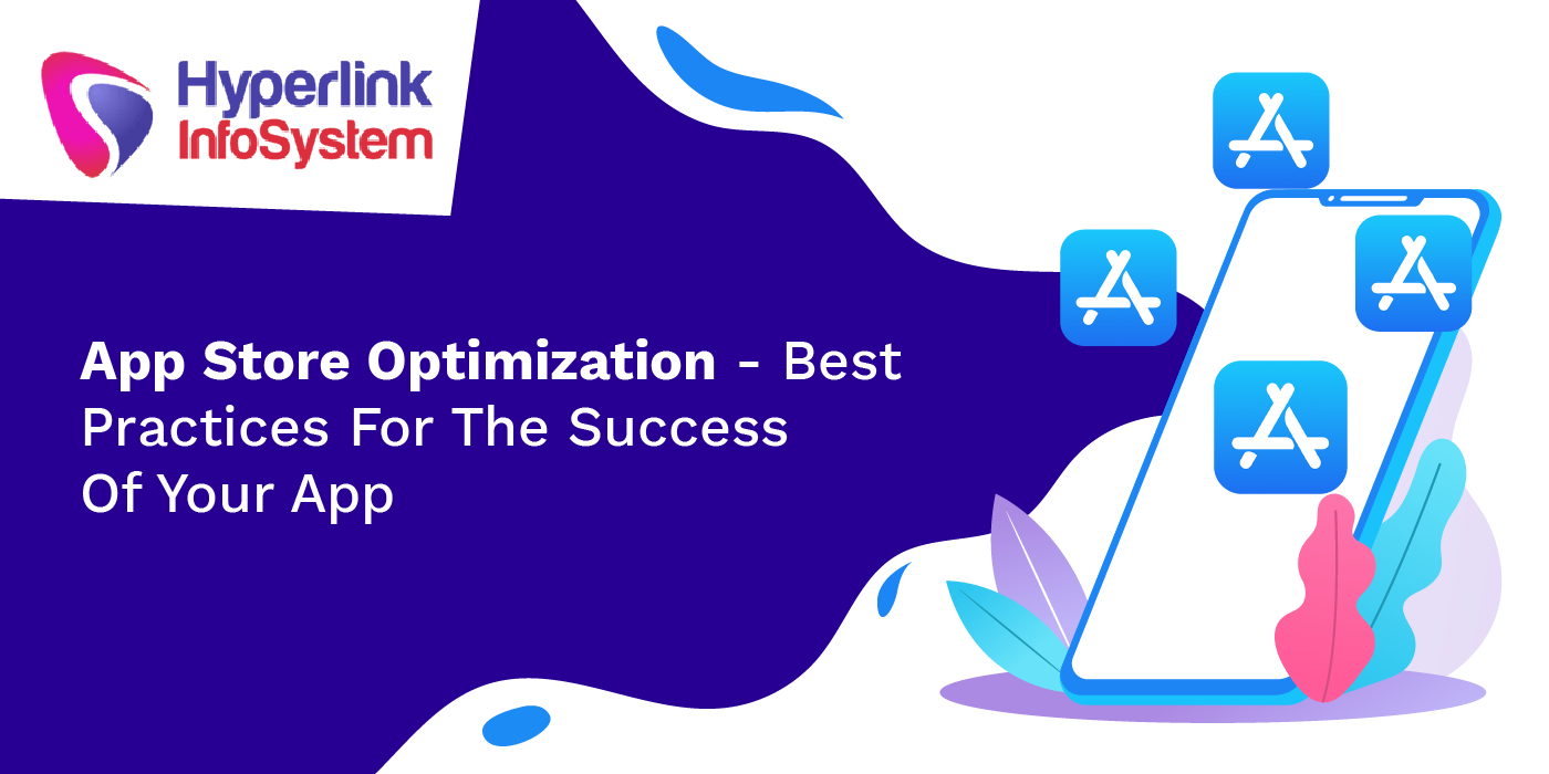 app store optimization - best practices for the success of your app