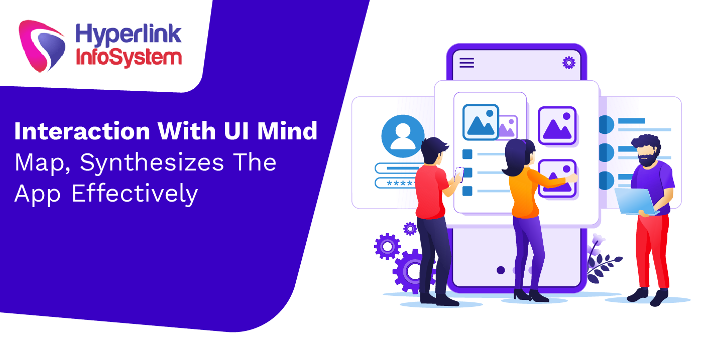 interaction with ui mind map, synthesizes the app effectively