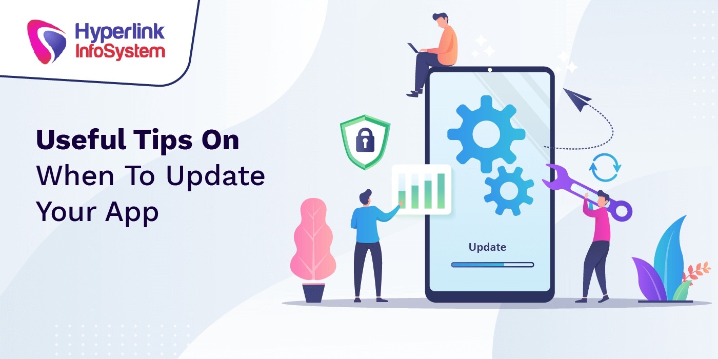 useful tips on when to update your app