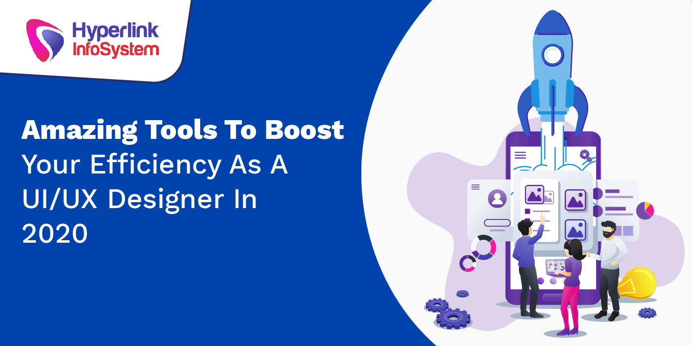 amazing tools to boost your efficiency as a uiux designer