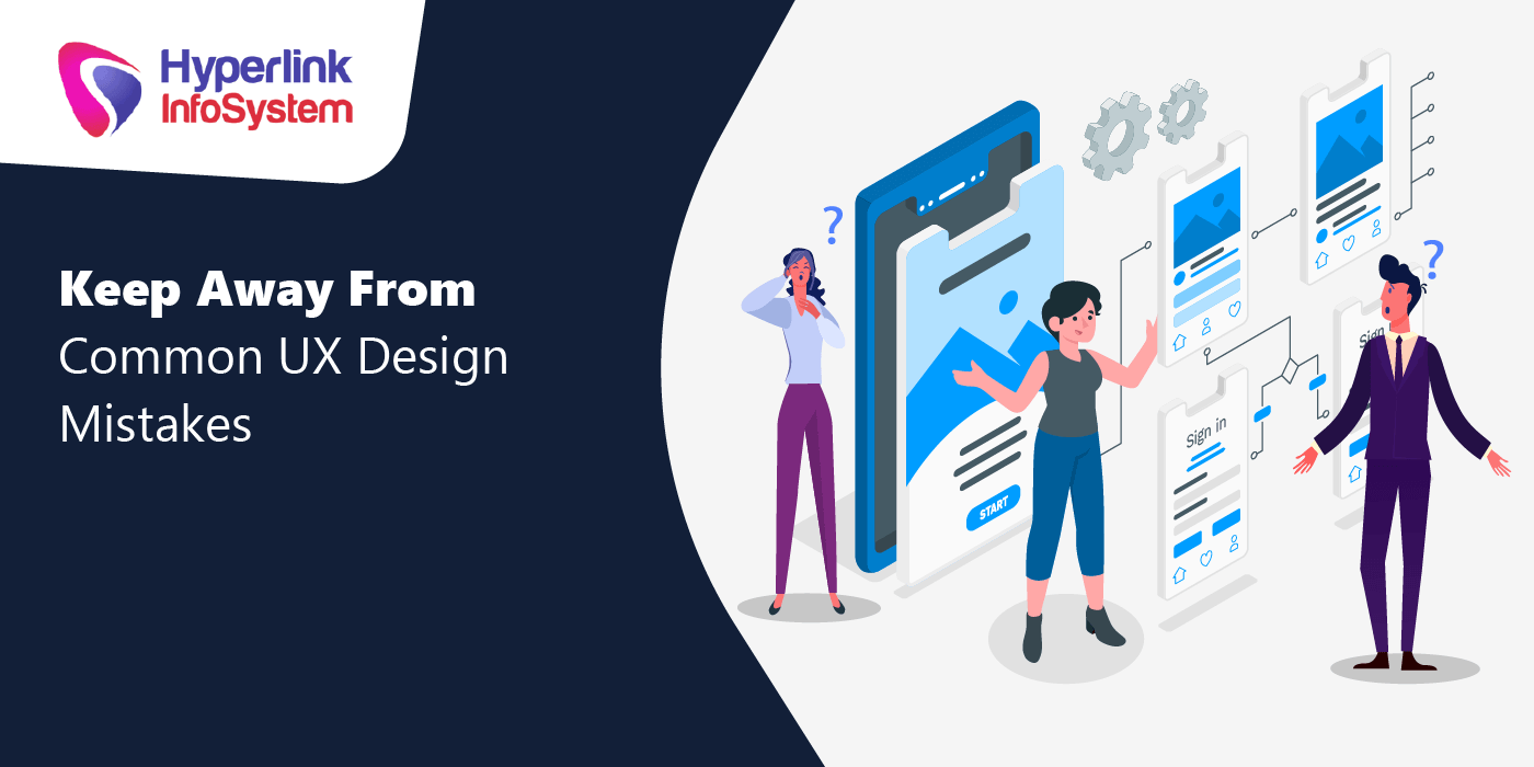 keep away from common ux design mistakes