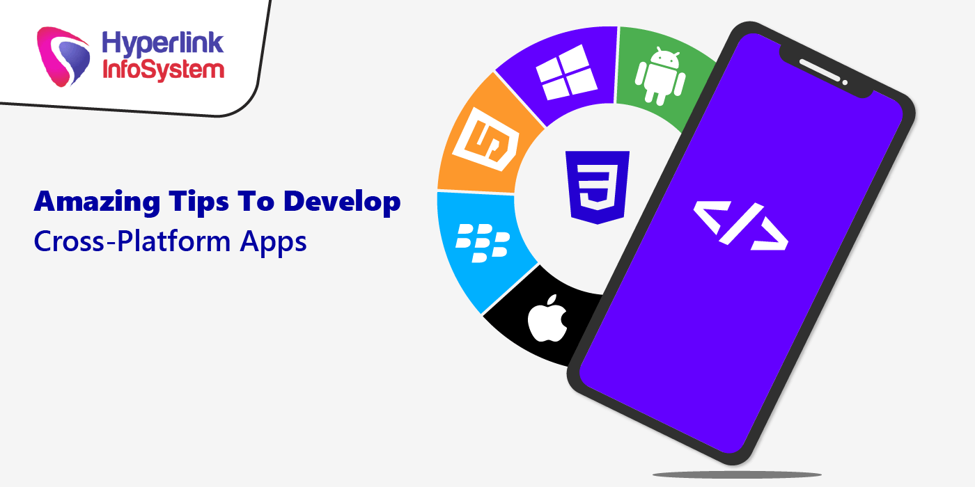 amazing tips to develop cross platform apps