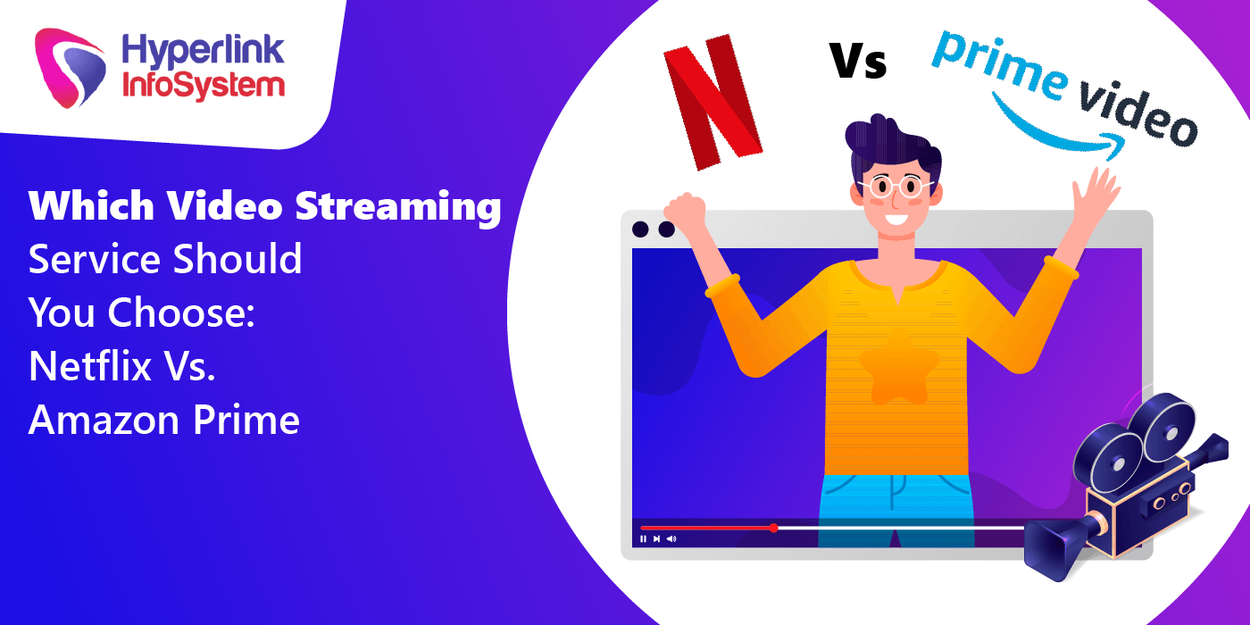 which video streaming service should you choose netflix vs amazon prime