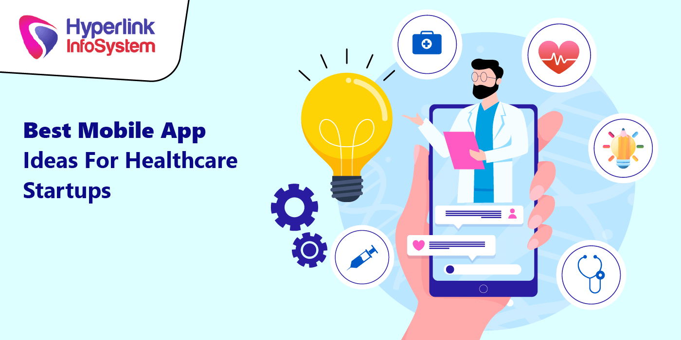 best mobile app ideas for healthcare startups