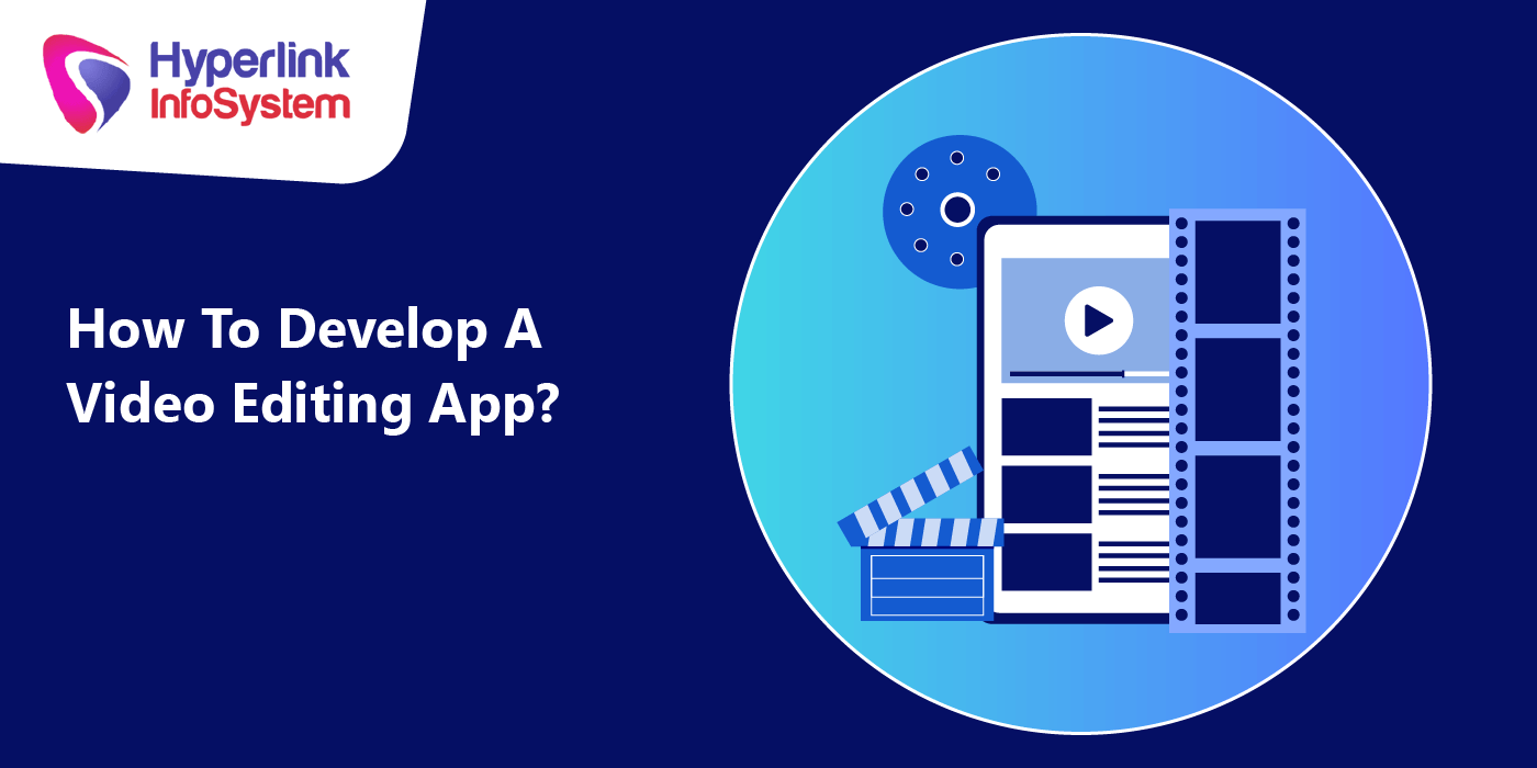 how to develop a video editing app