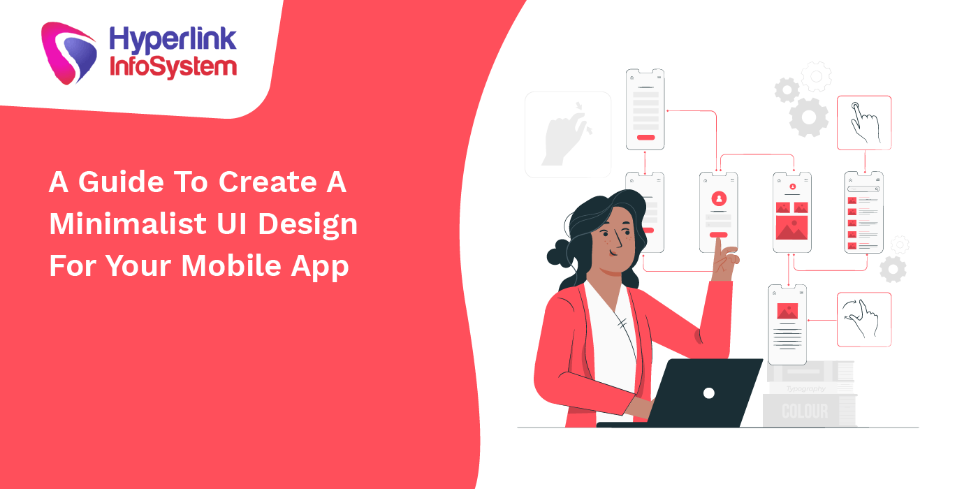 a guide to create a minimalist ui design for your mobile app