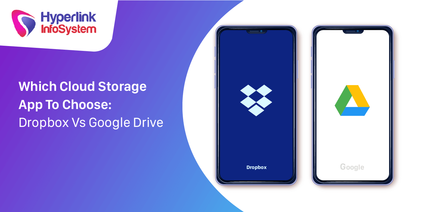 which cloud storage app to choose dropbox vs google drive