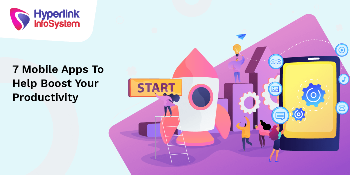 7 mobile apps to help boost your productivity