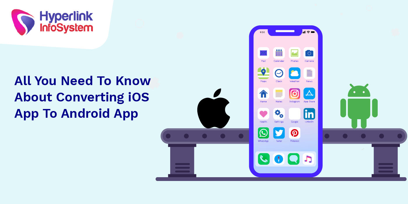 all you need to know about converting ios app to android app
