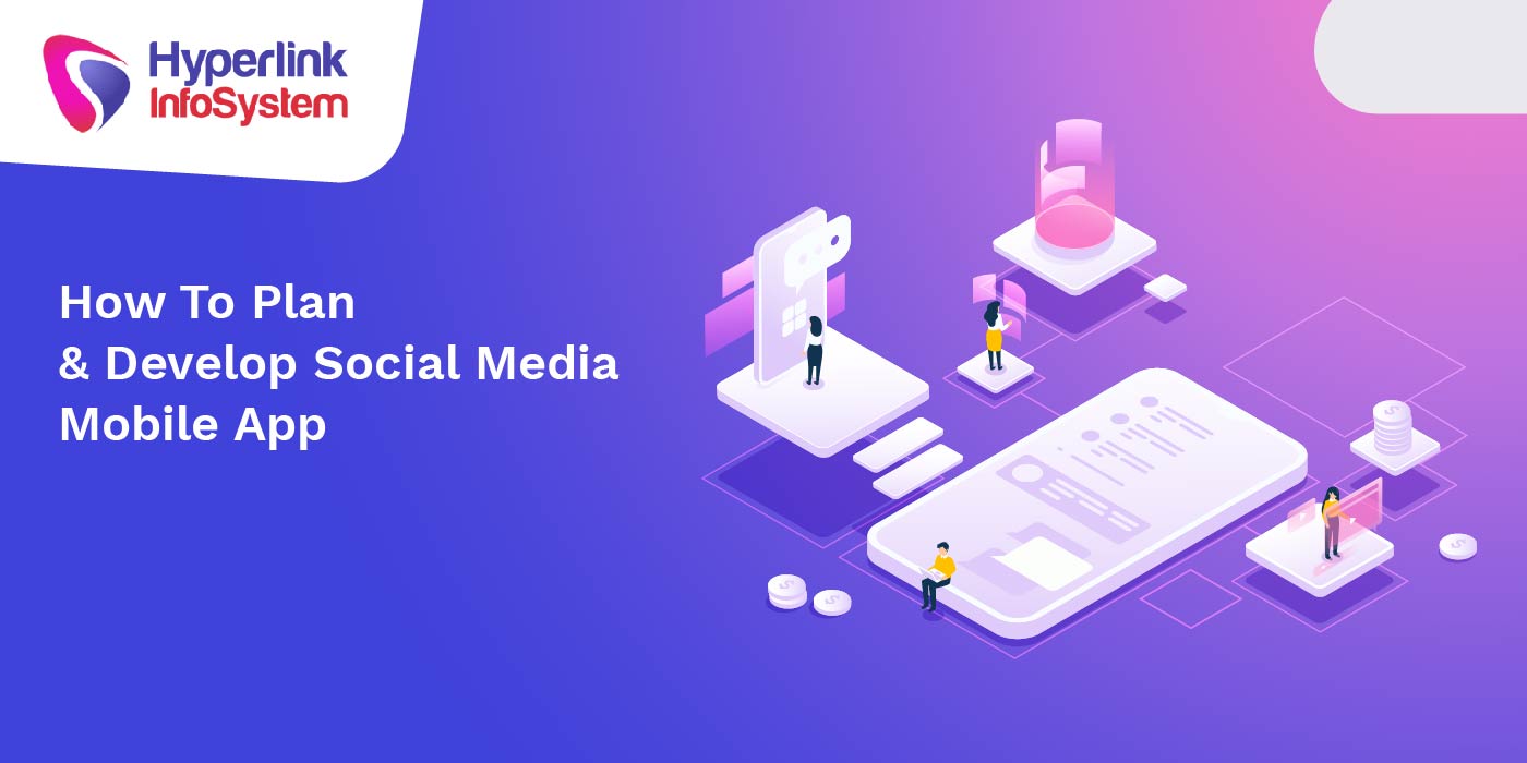 how to plan and develop social media mobile app