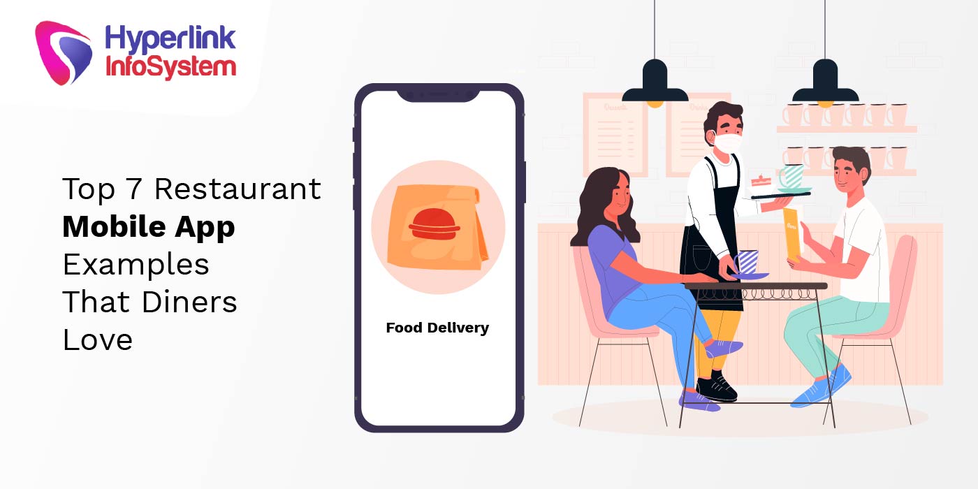 top 7 restaurant mobile app examples that diners love