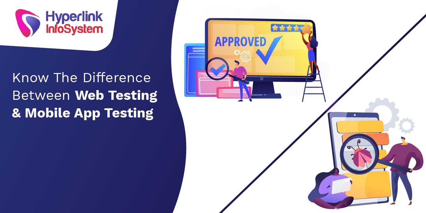 know the difference between web testing and mobile app testing