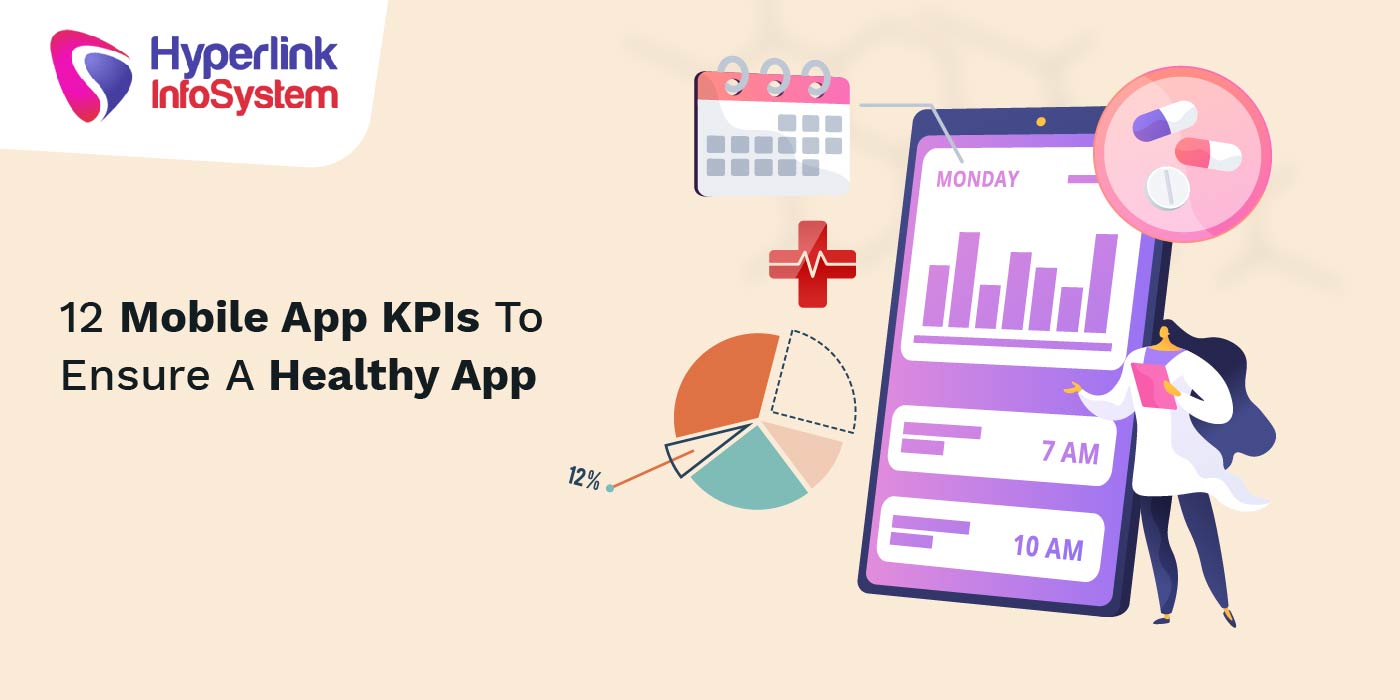 12 mobile app kpis to ensure a healthy app