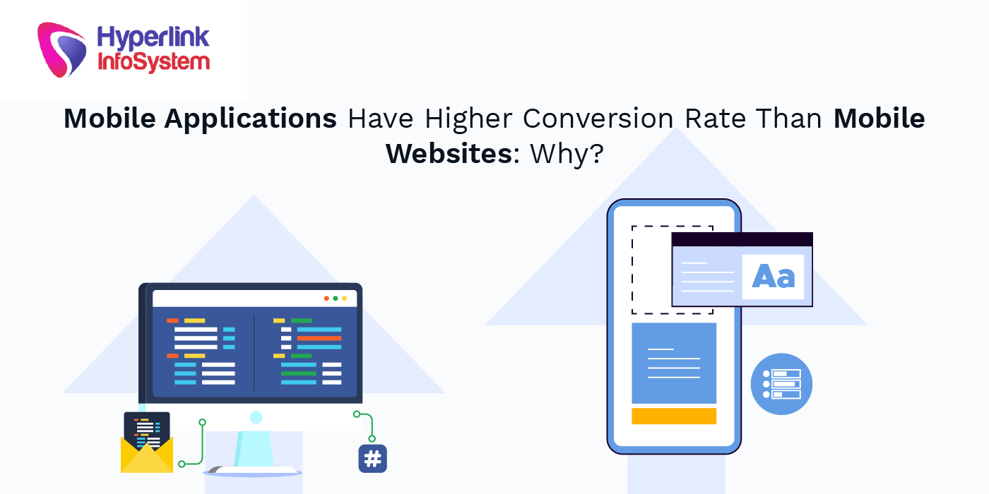 mobile applications have higher conversion rate than mobile websites why