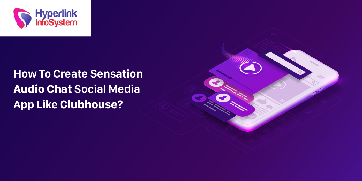 how to create sensation audio chat social media app like clubhouse