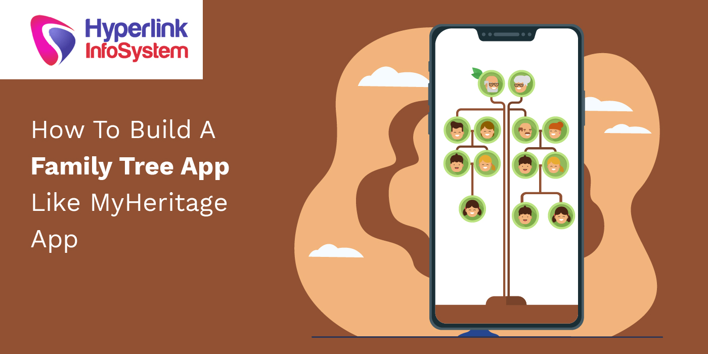 how to build a family tree app like myheritage app