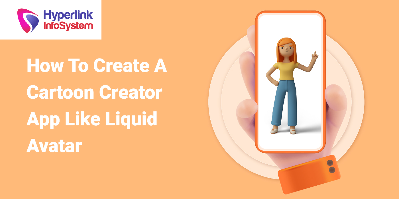 how to create a cartoon creator app like liquid avatar