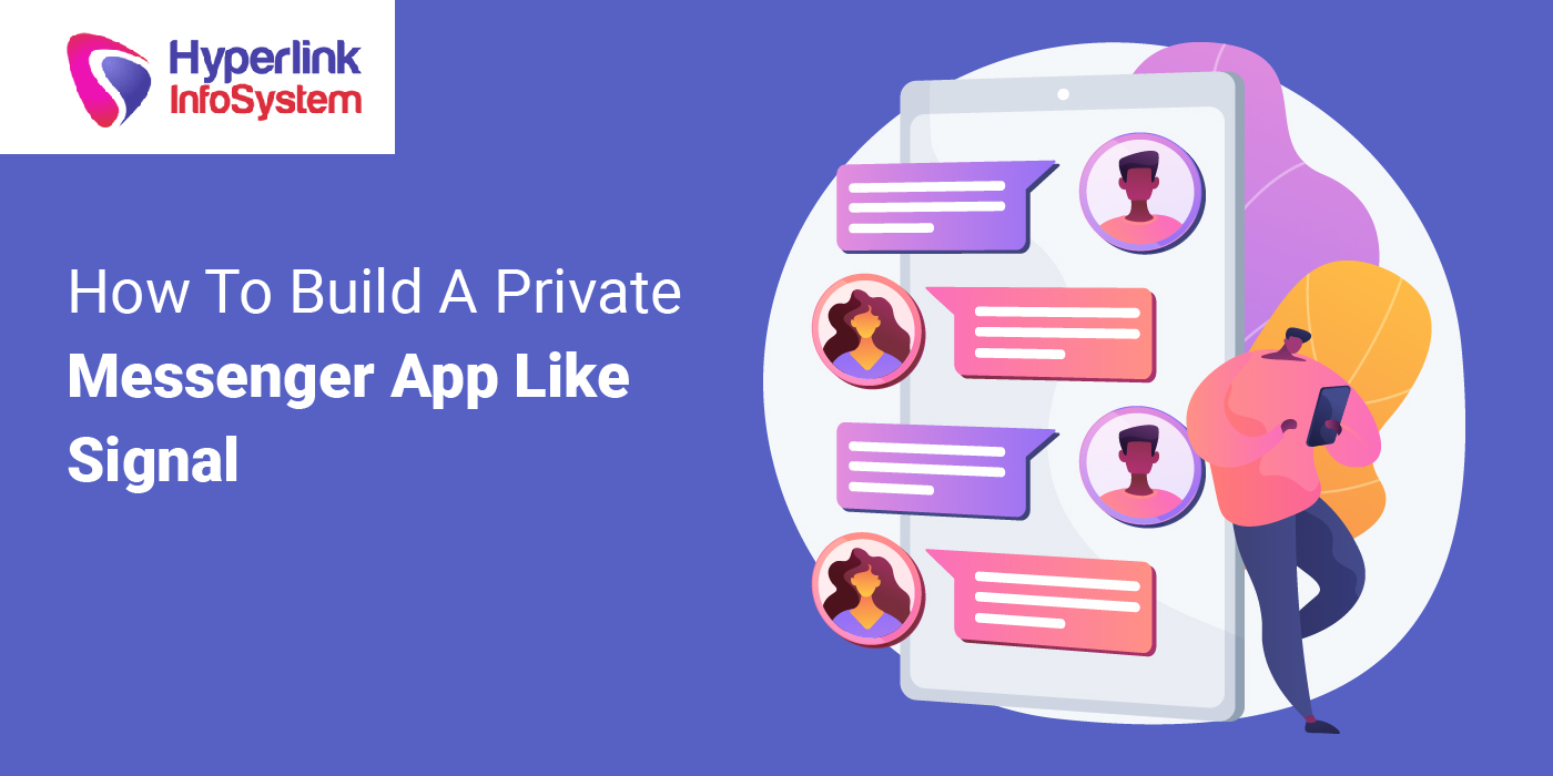 how to build a private messenger app like signal