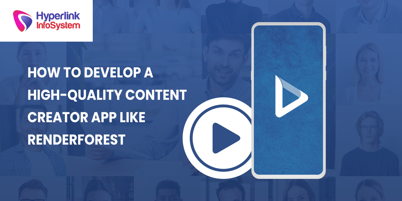 how to develop a high-quality content creator app like renderforest