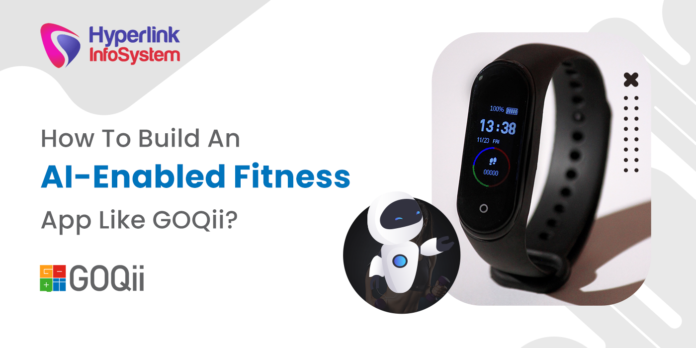 how to build an ai-enabled fitness app like goqii