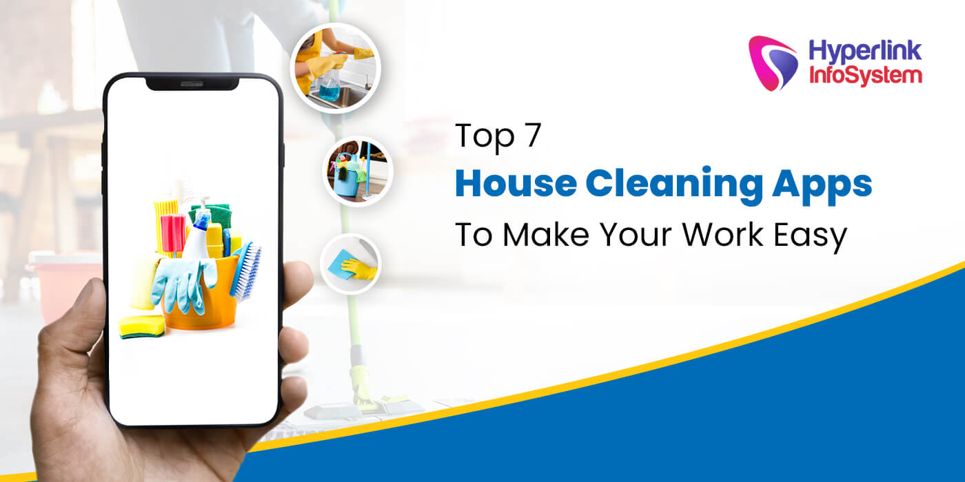 top 7 house cleaning apps to make your work easy