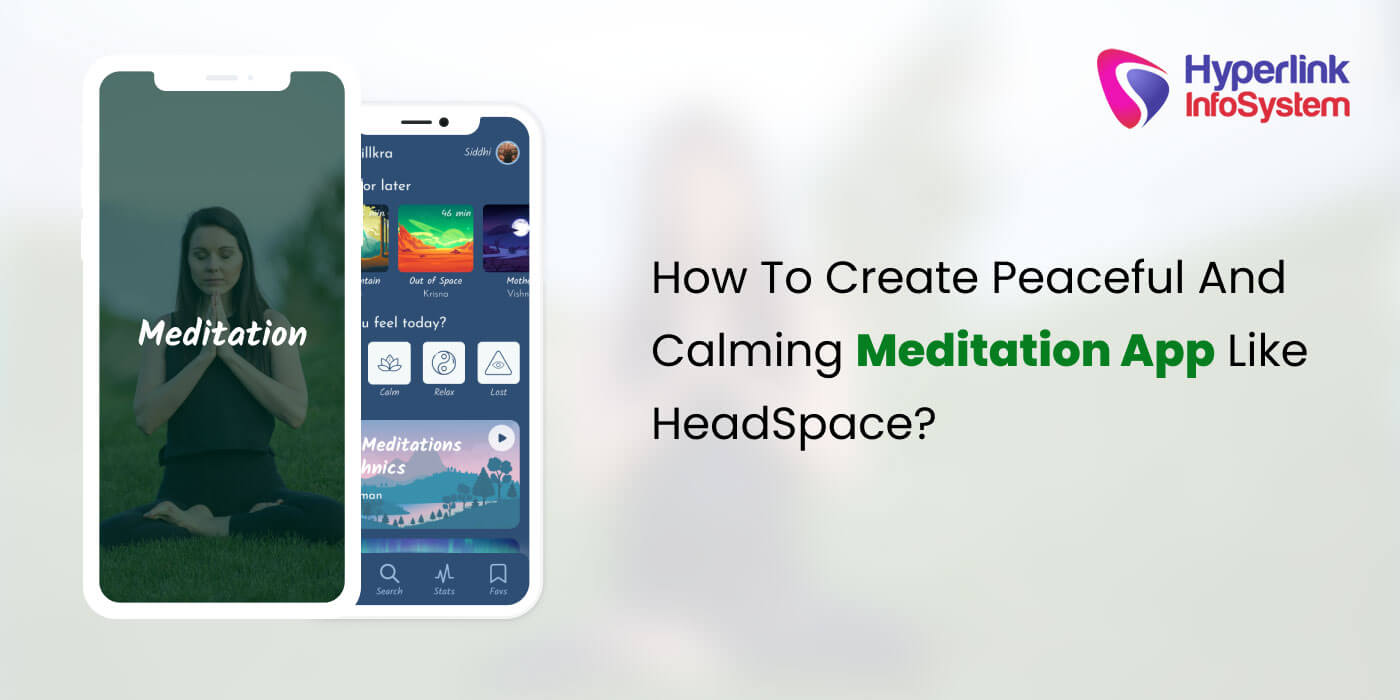 how to create peaceful and calming meditation app like headspace