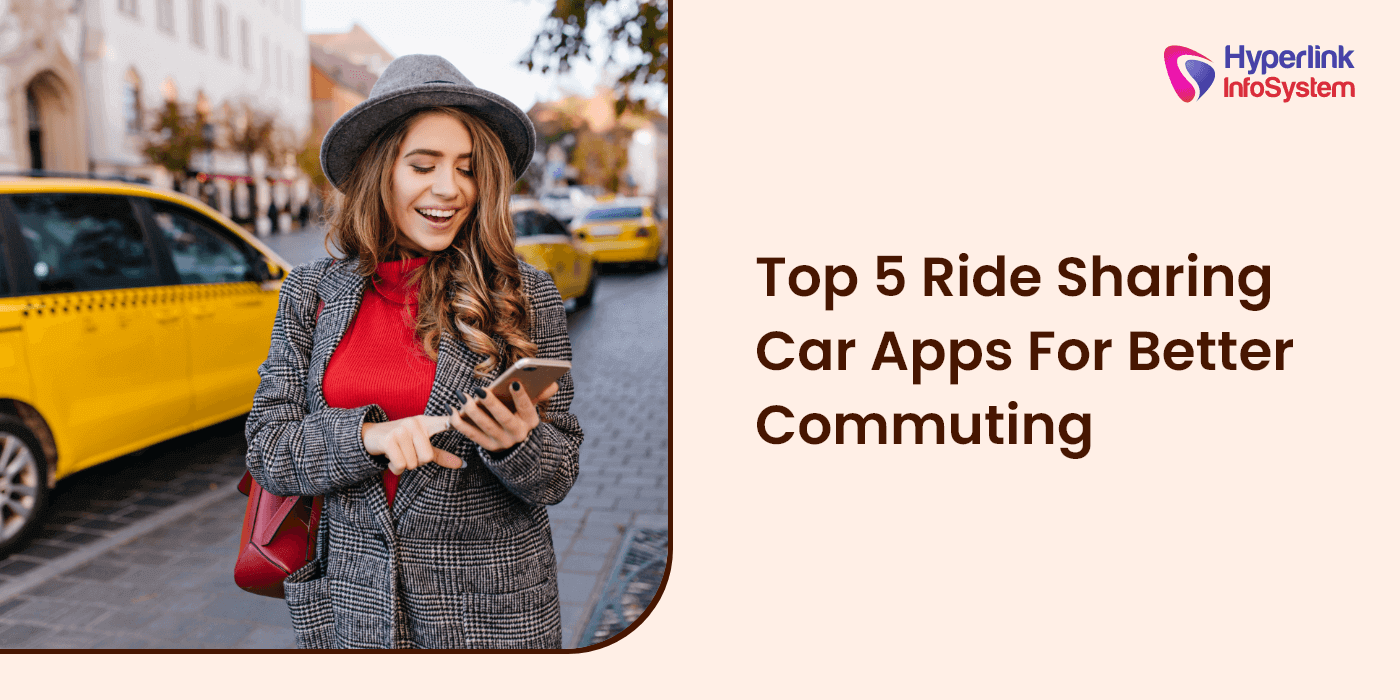 top 5 ride-sharing car apps for better commuting