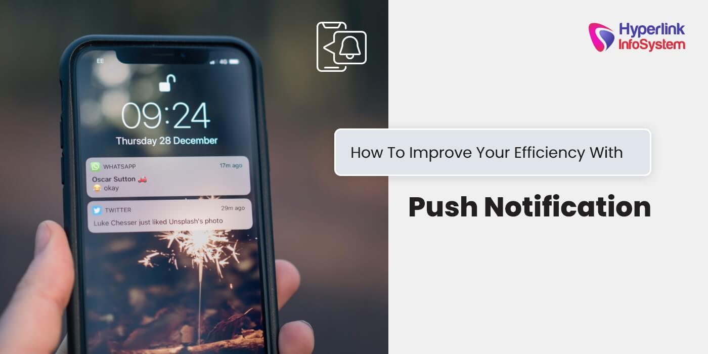 how to improve your efficiency with push notification