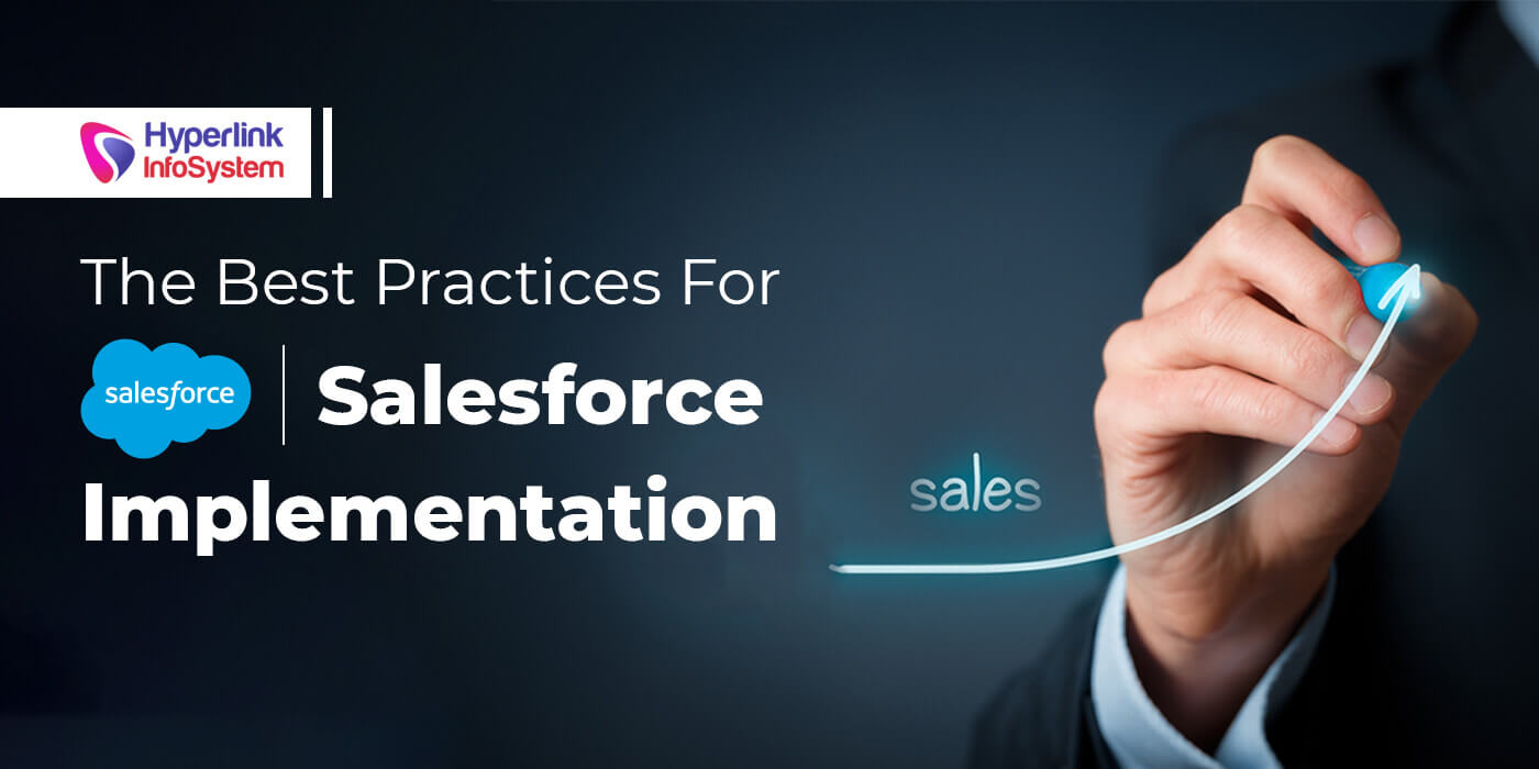 the best practices for salesforce implementation