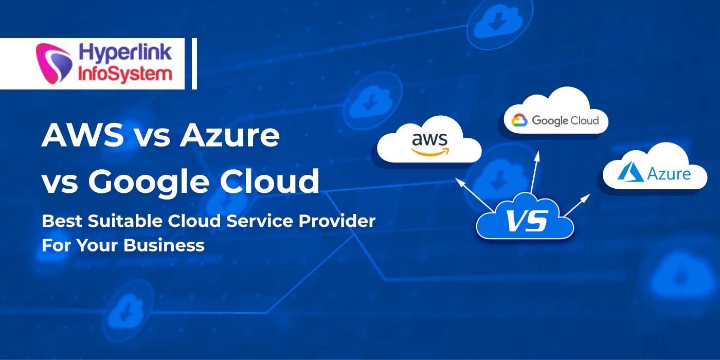 aws vs azure vs google cloud