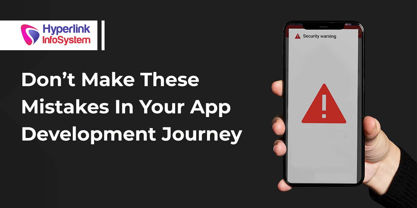 mistakes in app development journey