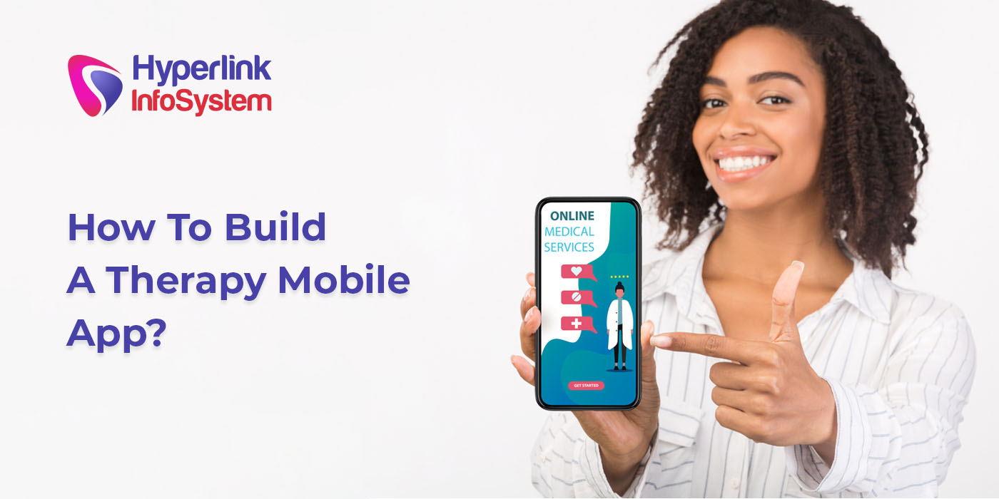 how to build a therapy mobile app