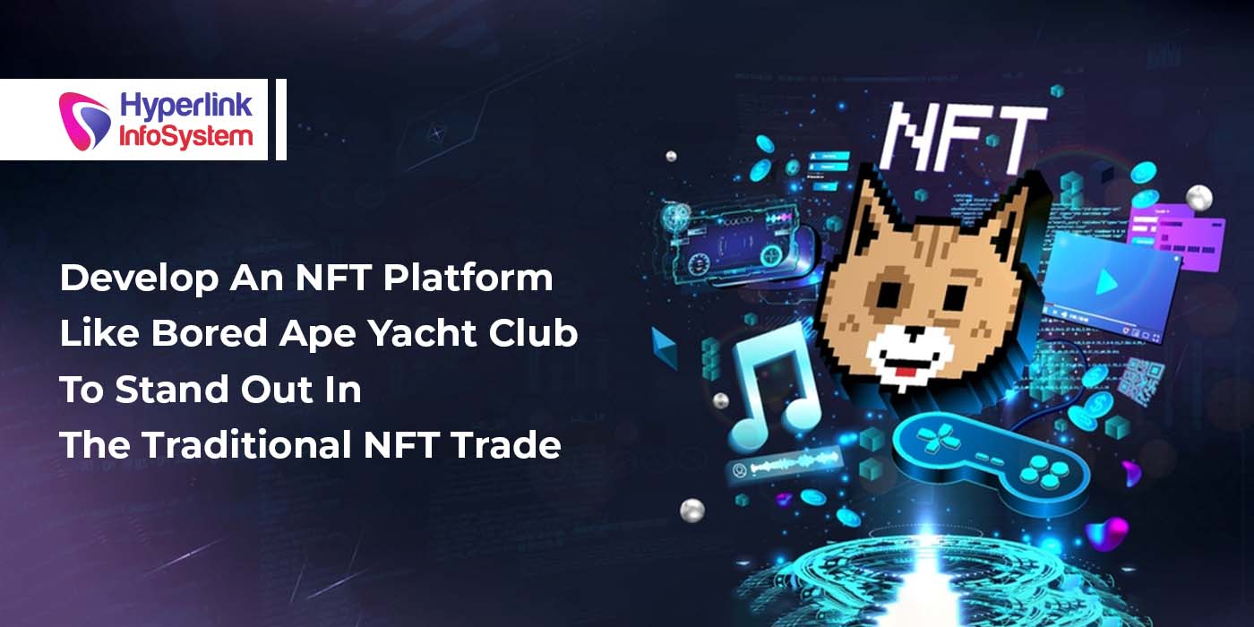 develop an nft platform like bored ape yacht club