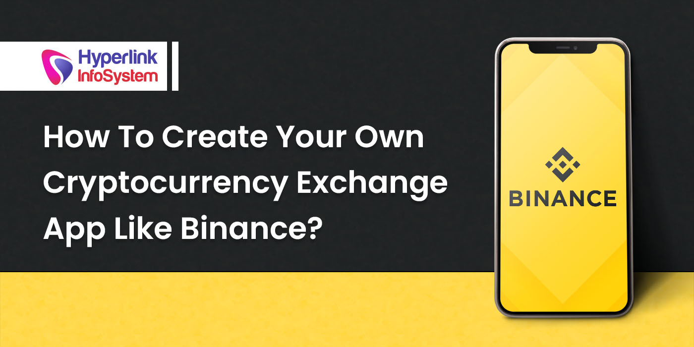 how to create cryptocurrency exchange app like binance