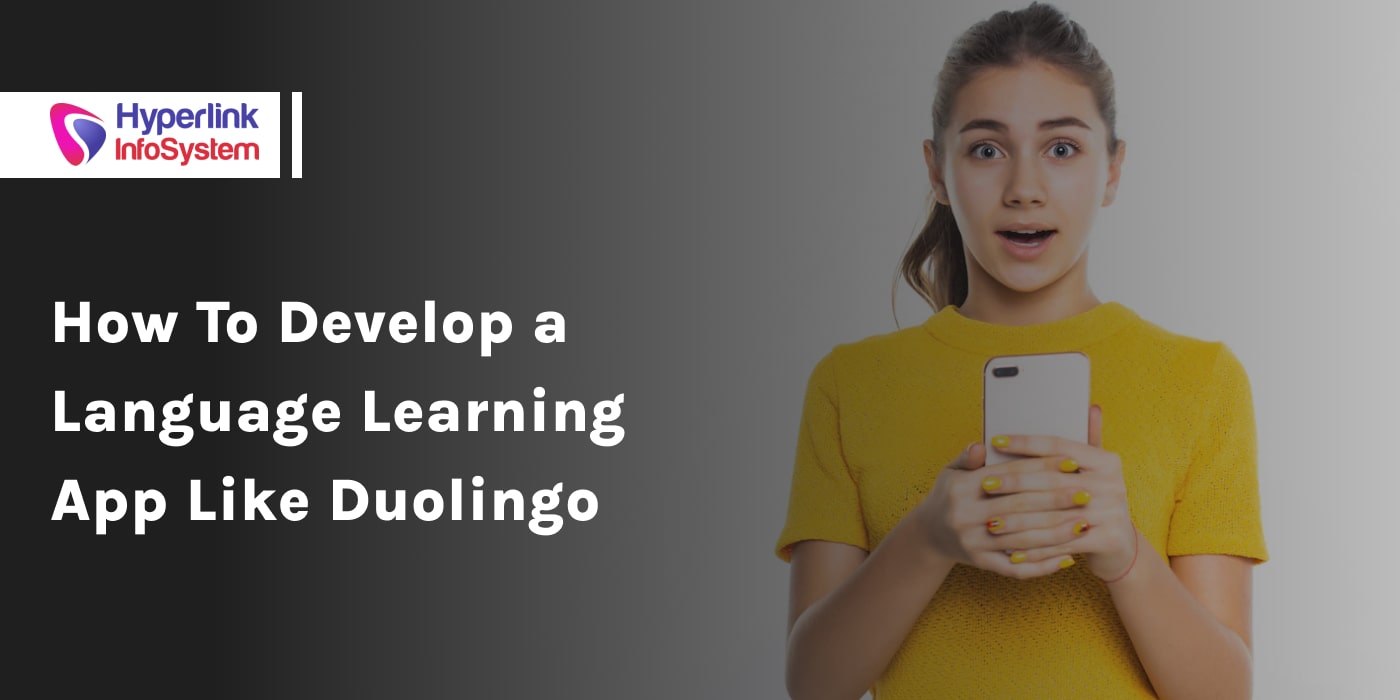 develop a language learning app like duolingo