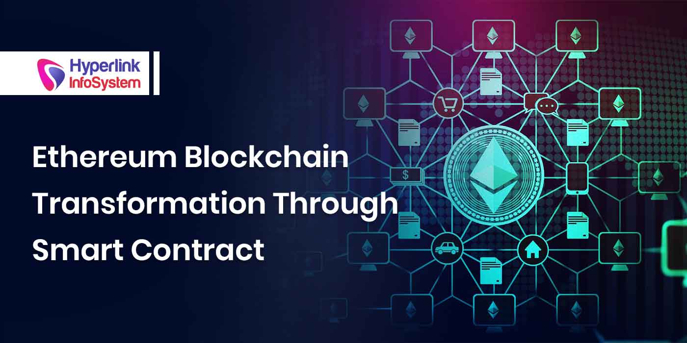 ethereum blockchain transformation through smart contract