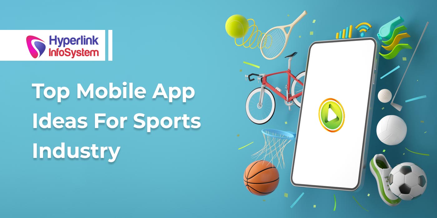 top mobile app ideas for sports industry