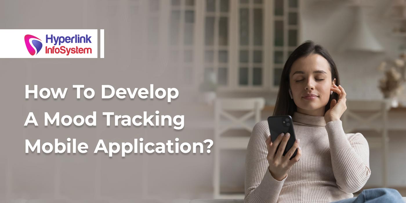 how to develop a mood tracking mobile application
