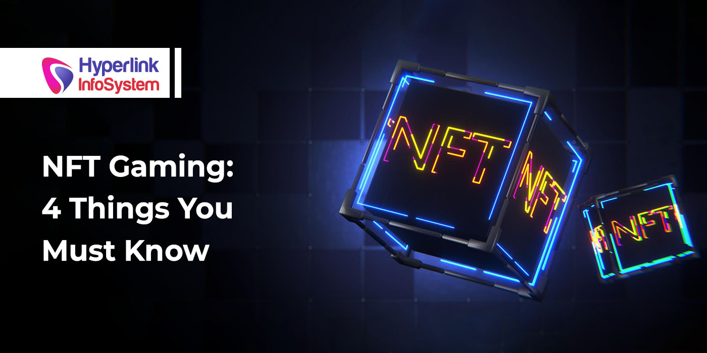 nft gaming 4 things you must know