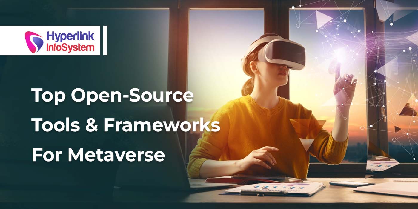 top open-source tools and frameworks for metaverse