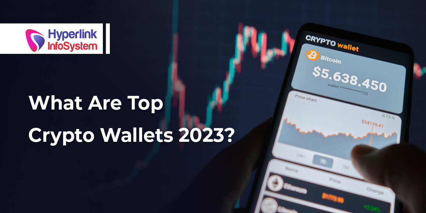 what are top crypto wallets 2023