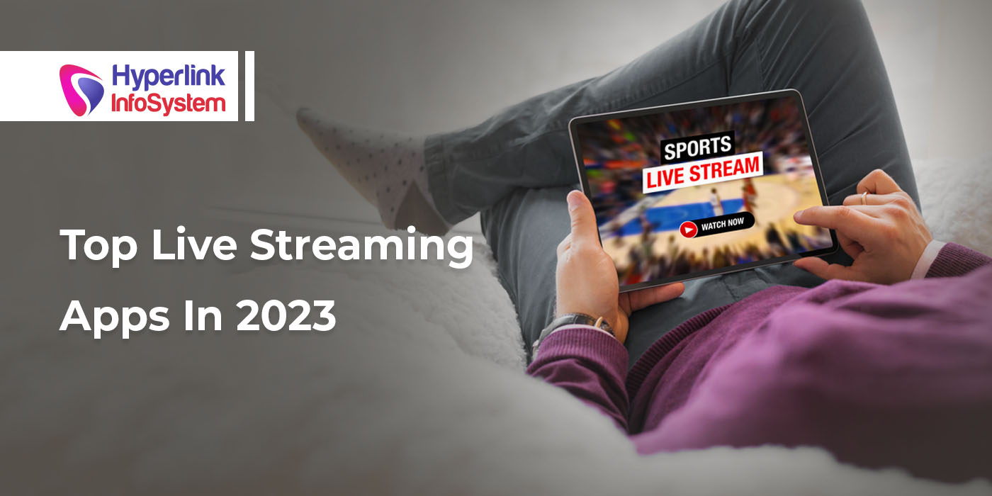 top live streaming mobile apps in 2023