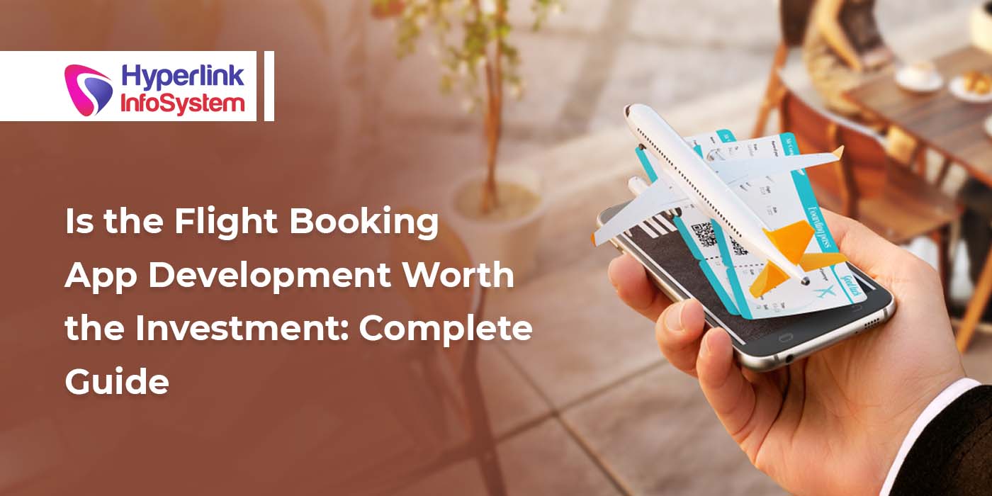 is the flight booking app development worth the investment