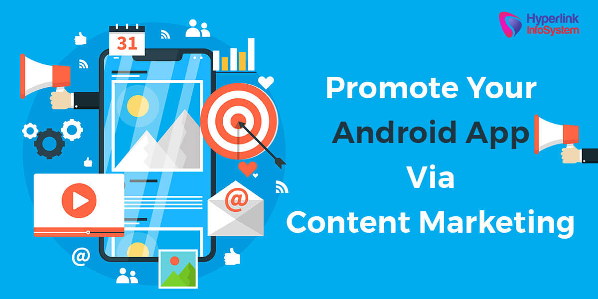 promote your android app via content marketing