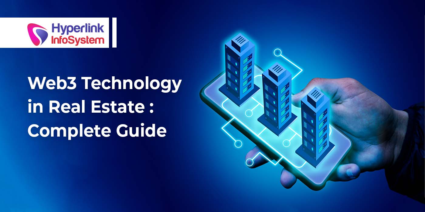 web3 technology in real estate: complete guide