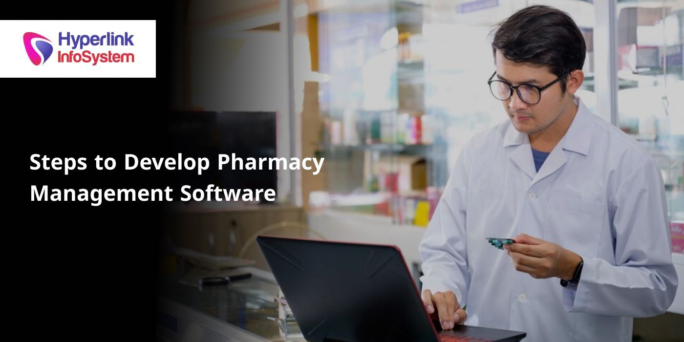 steps to develop pharmacy management software