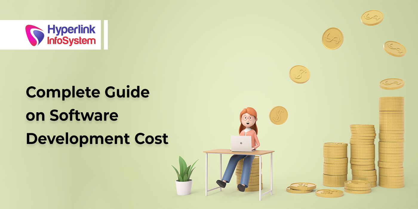 complete guide on software development cost
